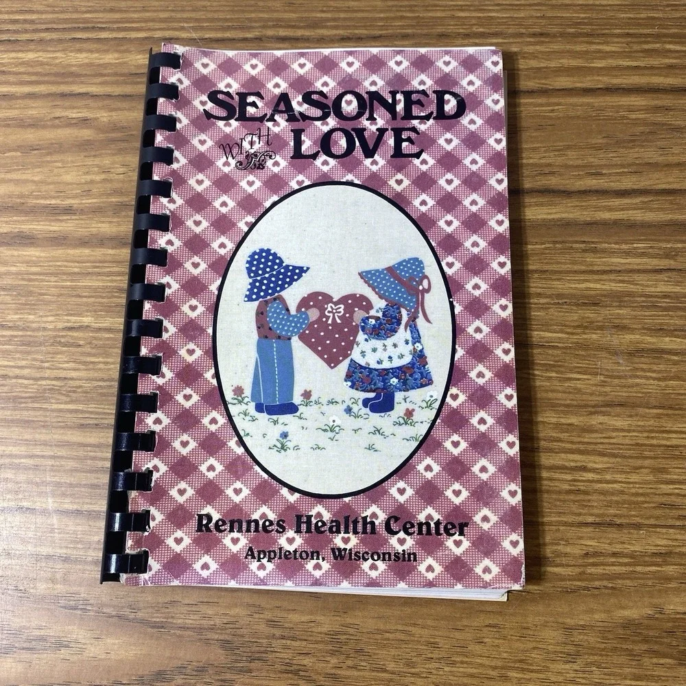 VTG Seasoned With Love Rennes Health Center Appleton Wisconsin Cookbook Comb
